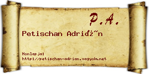 Petischan Adrián névjegykártya